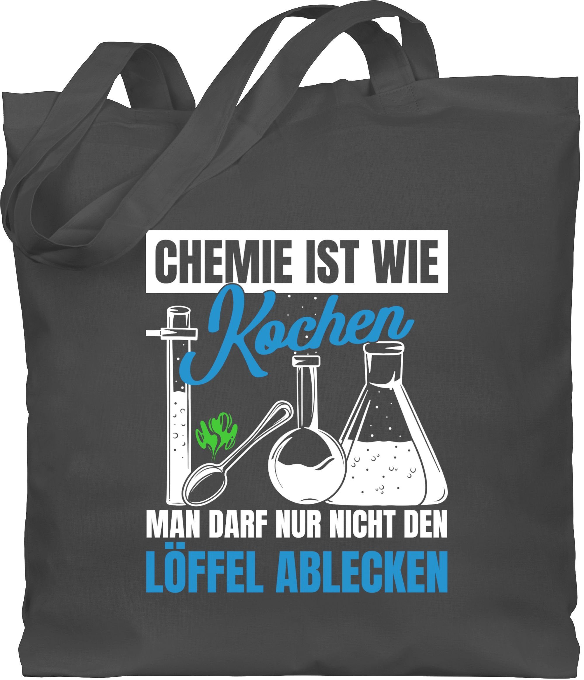 Shirtracer Umhängetasche Chemie ist wie Kochen man darf nur nicht den